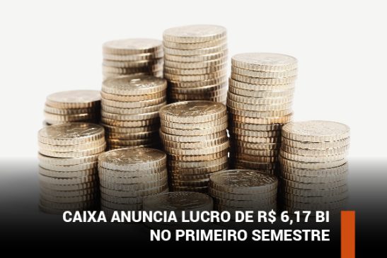 Em meio à campanha salarial, Caixa anuncia lucro líquido recorrente de R$ 6,17 bilhões no primeiro semestre