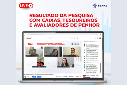Live debate resultado da pesquisa da Fenae sobre as condições de trabalho na Caixa