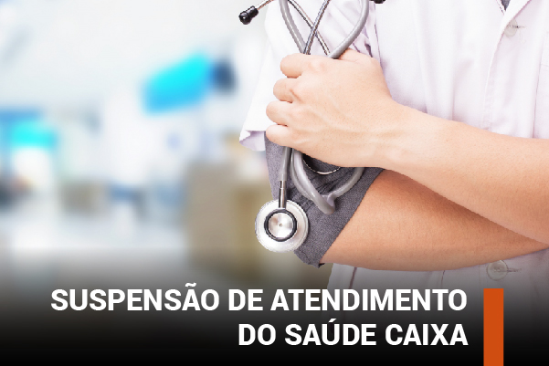 Apcef/SP cobra explicações sobre suspensão de atendimento do Saúde Caixa em hospital de Ribeirão Preto