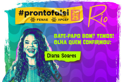 Diana Soares no #ProntoFalei 2025: da liderança tóxica à inspiração em saúde mental