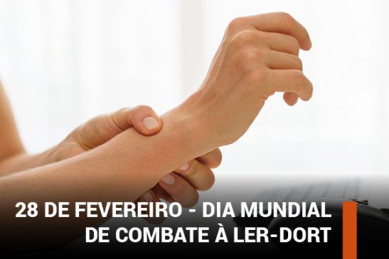28 de fevereiro – Dia Mundial de Combate à LER-DORT: Por que esse tema é tão importante?