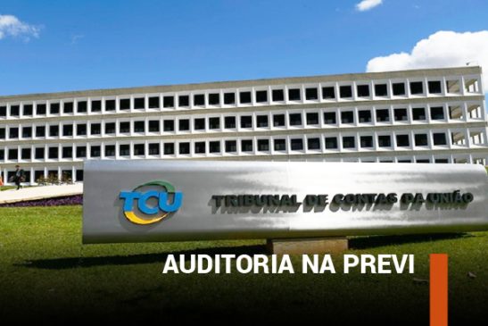 ANAPAR repudia decisão do TCU de auditar a Previ