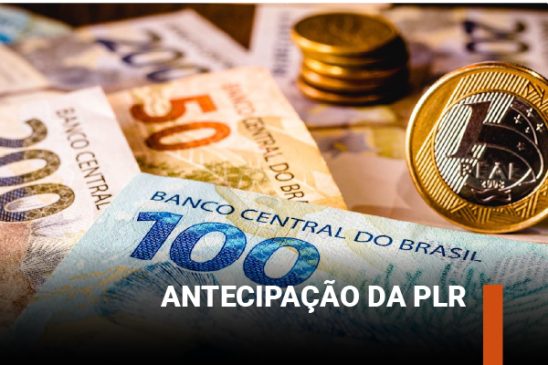Apcef/SP reforça cobrança pela antecipação da PLR