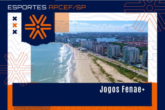 Jogos Fenae + serão realizados em São Luís (MA), em novembro