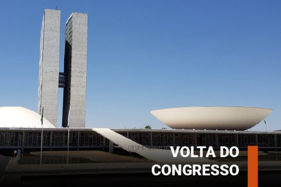 Volta do Congresso vai retomar debates sobre pautas de interesse dos empregados Caixa