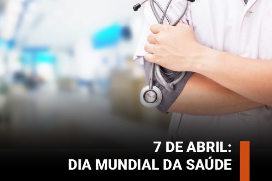 7 de abril: Dia Mundial da Saúde reforça importância da assistência médica e luta dos empregados pelo Saúde Caixa