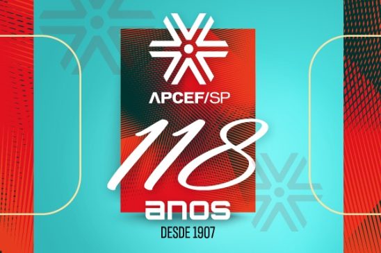 Apcef/SP completa 118 anos de lutas e conquistas