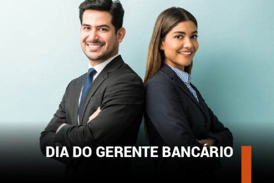 Dia do Gerente Bancário: é preciso destacar a importância da carreira na Caixa