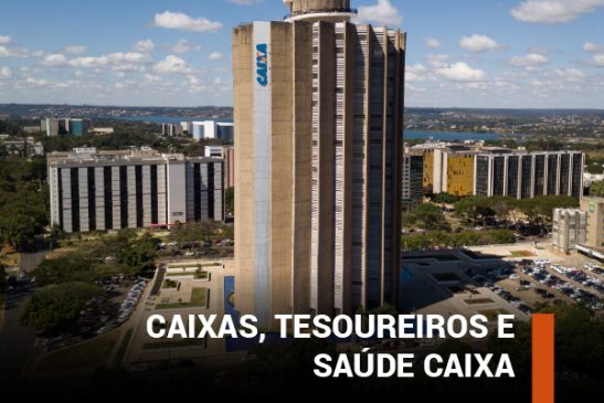 Gestão Carlos Vieira aposta no conflito e não apresenta propostas para caixas, tesoureiros e Saúde Caixa