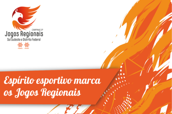 Espírito esportivo marca os Jogos Regionais Sul, Sudeste e DF