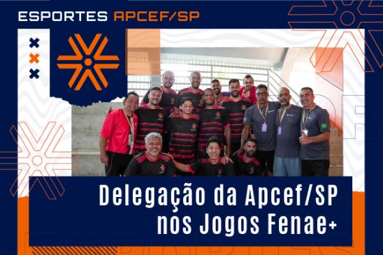 Apcef/SP consulta associados sobre modalidades esportivas para o Fenae+ 2025