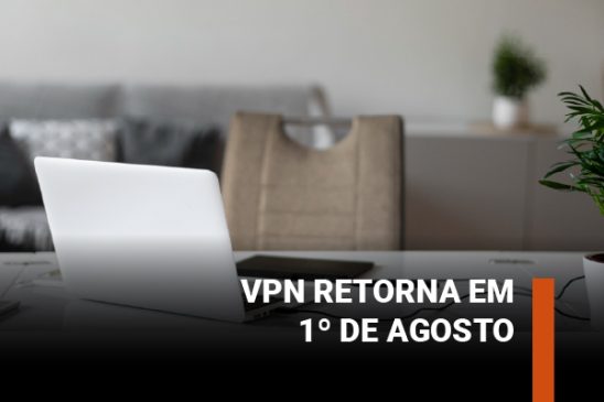 Caixa informa que previsão de retorno da VPN é 1º de agosto