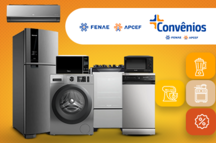 Renove os eletros do seu dia a dia com o Clube de Vantagens da Fenae e das Apcefs