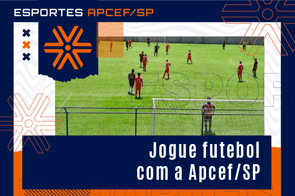 Pessoal da Caixa, venha jogar futebol de campo no clube!