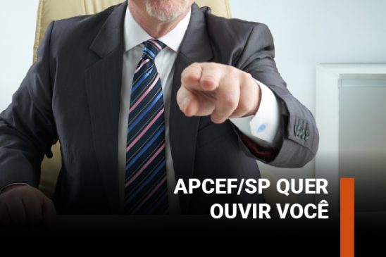 Apcef/SP quer ouvir você: participe da pesquisa e ajude na construção da entidade e da luta pelo Saúde Caixa