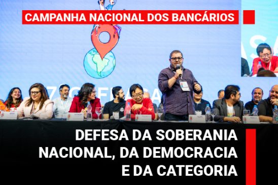 Bancários definem resoluções em defesa da soberania nacional, da democracia e da categoria e ato em defesa do Banco do Brasil