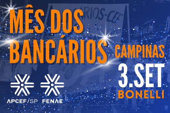 Celebração do mês dos bancários em Campinas será no dia 3 de setembro