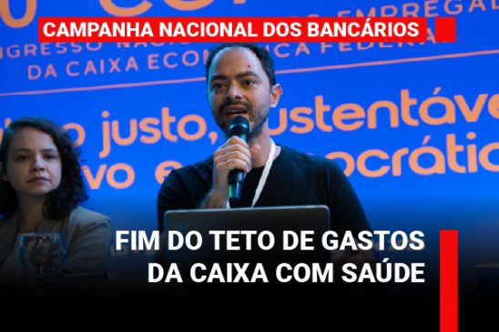 Fim do teto de gastos da Caixa com saúde dos empregados é fundamental