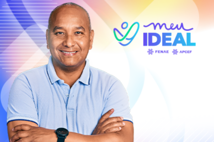 Fenae e Apcefs lançam desafios do programa Meu Ideal para o mês de agosto
