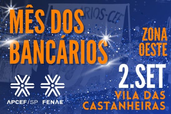 Setembro começa com comemoração do mês dos bancários em Osasco, no dia 2