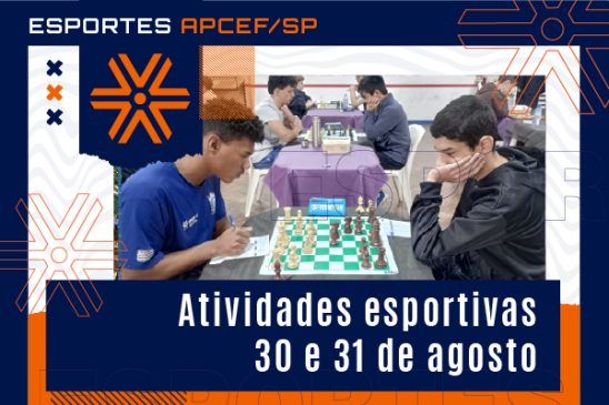 Confira as atividades esportivas das equipes da Apcef/SP em 30 e 31 de agosto