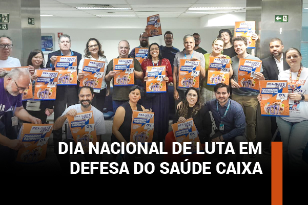 Empregados da Caixa em São Paulo se mobilizam no Dia Nacional de Luta em defesa do Saúde Caixa