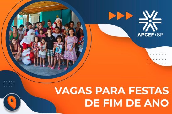 Vem passar o Natal e o Réveillon na Apcef/SP