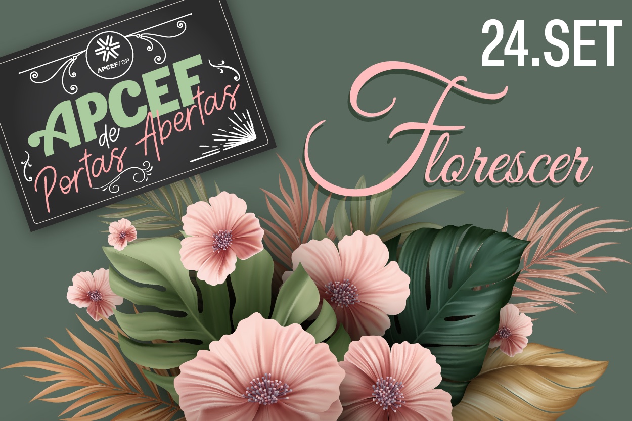Apcef de Portas Abertas traz tema “Florescer” para celebrar a primavera