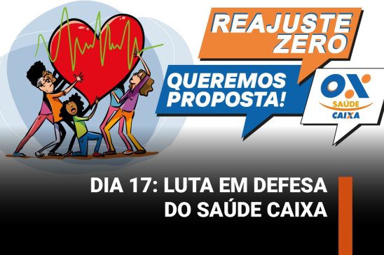 Dia Nacional de Luta em Defesa do Saúde Caixa será realizado nesta quarta (17)