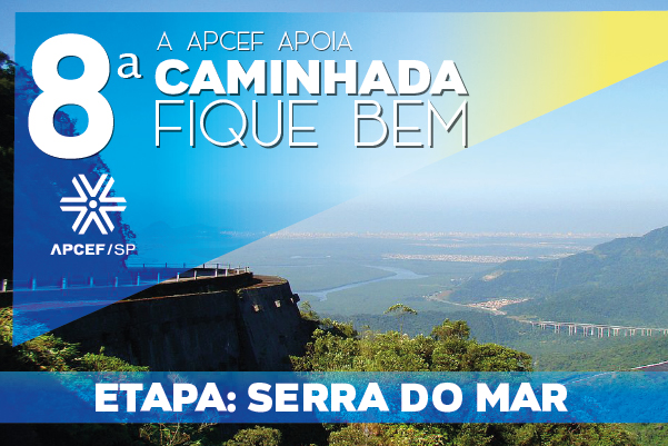 8ª Caminhada Fique Bem – Etapa Parque Caminhos do Mar é neste sábado (25)