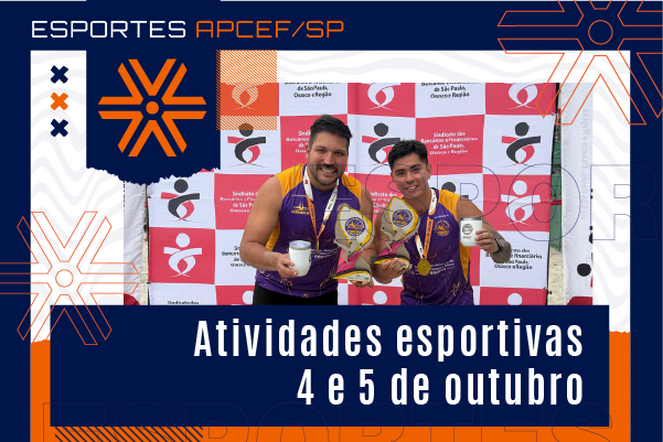 Confira as atividades esportivas das equipes da Apcef/SP nos dias 4 e 5 de outubro