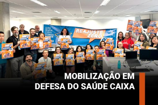 Empregados do prédio São Joaquim participam de mobilização em defesa do Saúde Caixa