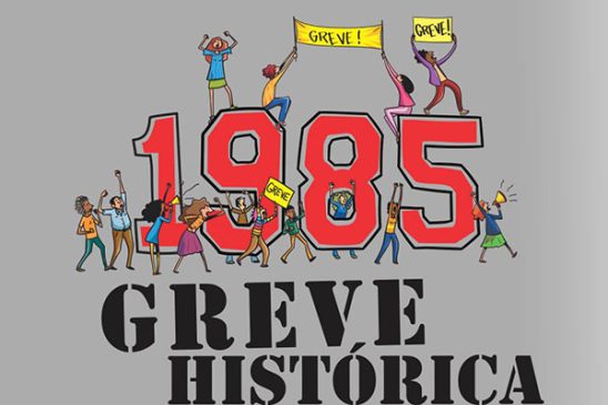 Greve de 1985 será tema de audiência na Câmara dos Deputados