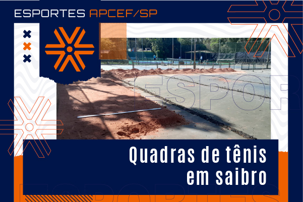 Obras das quadras de tênis em saibro avançam no clube da Apcef/SP