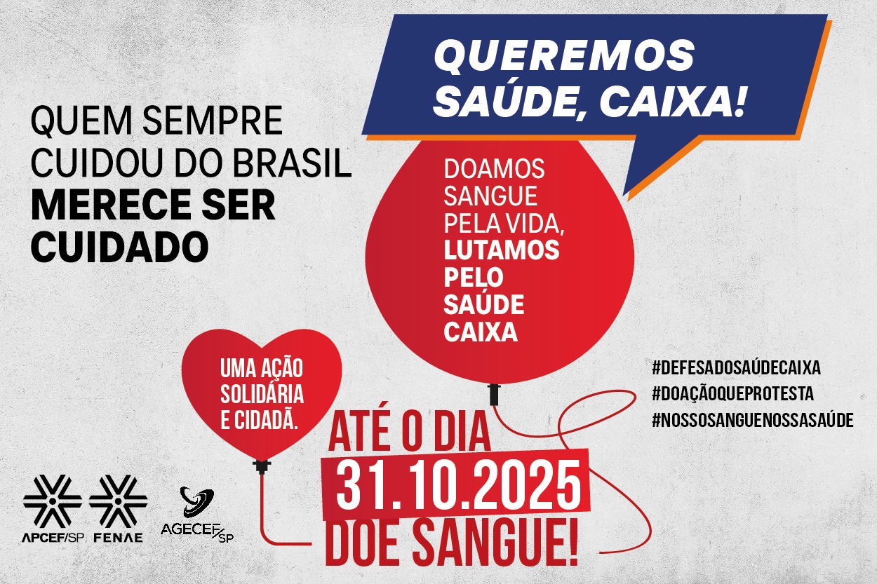 Campanha de doação de sangue “Queremos Saúde, Caixa” mobiliza todas as entidades. Participe!