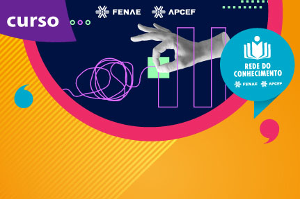 Formação: Rede do Conhecimento da Fenae lança novo curso voltado a gestores e líderes