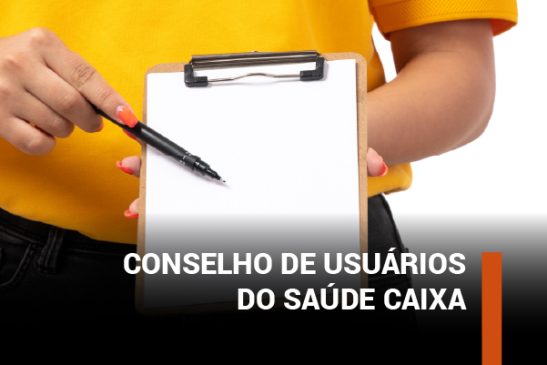 Abertas as inscrições para as eleições do Conselho de Usuários do Saúde Caixa