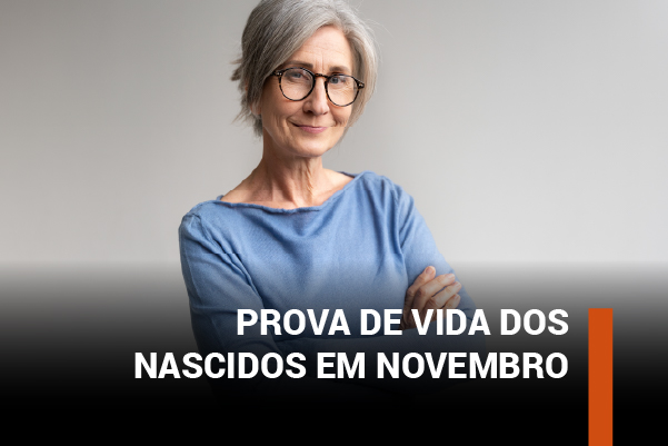 Funcef: prova de vida dos nascidos em novembro começou no último sábado (1º/11)