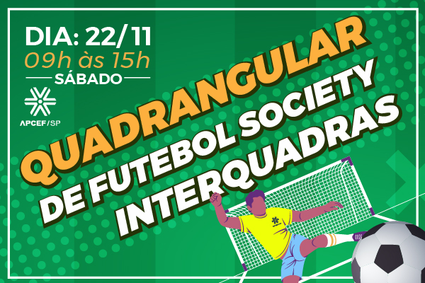 Apcef/SP organiza quadrangular de futebol society no clube