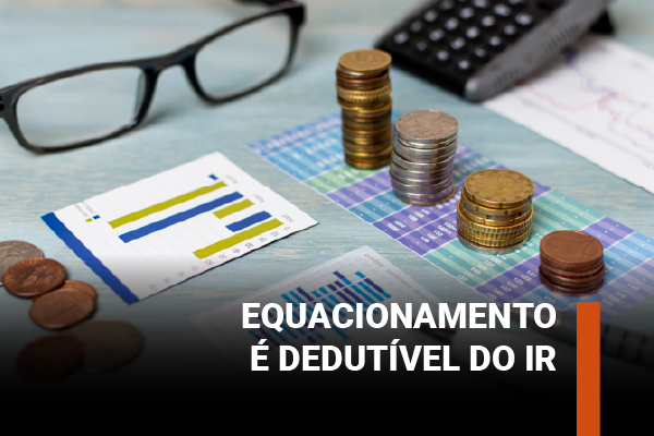 STJ decide que contribuição extraordinária para equacionamento é dedutível do Imposto de Renda