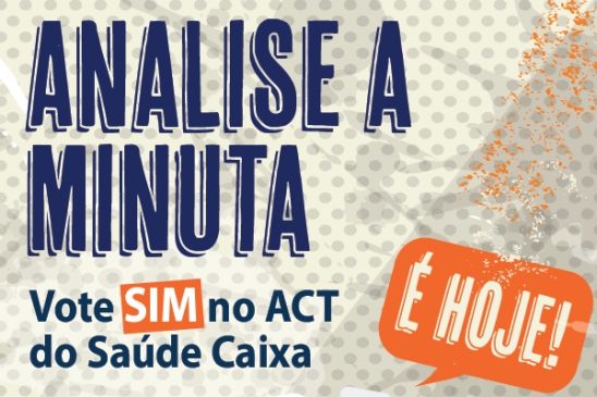 Analise a minuta do Acordo Coletivo de Trabalho do Saúde Caixa