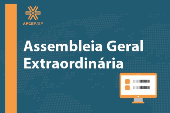 Confira edital de convocação da Assembleia Geral Extraordinária