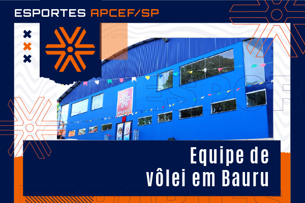 Participe do grupo de vôlei da Apcef/SP na Subsede de Bauru