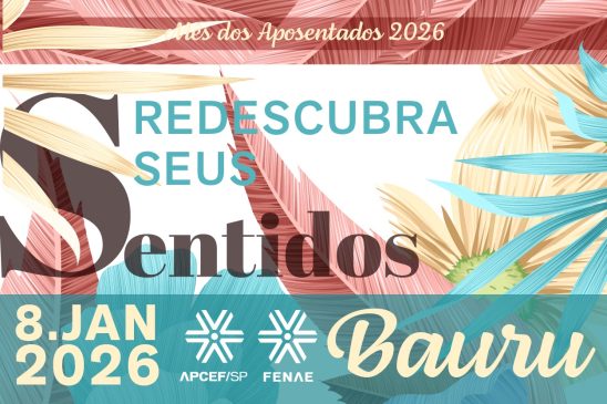 Evento em Bauru abre a programação da comemoração do mês dos aposentados
