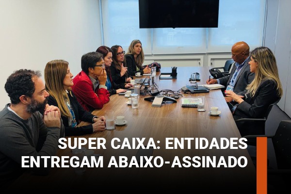 Entidades cobram mudanças no Super Caixa em entrega de abaixo-assinado