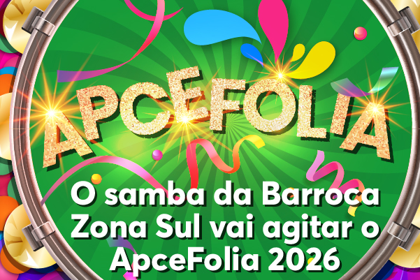 Barroca Zona Sul é a grande atração do ApceFolia 2026