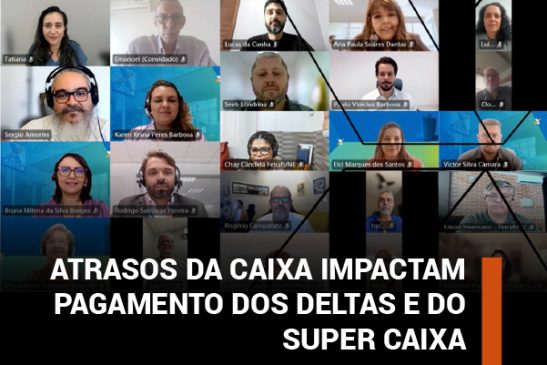 Morosidade da Caixa atrasa pagamento dos deltas e Super Caixa