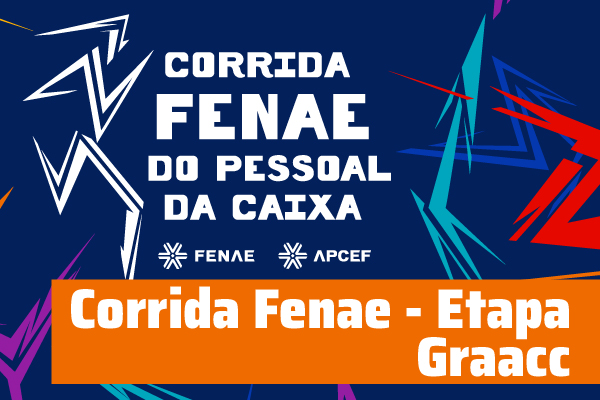 Estão abertas as inscrições para a etapa Graacc da Corrida Fenae do Pessoal da Caixa