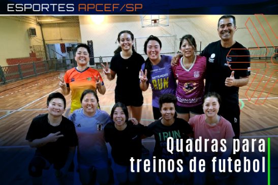Bora jogar? Apcef/SP oferece quadras para treino de futebol em todo o Estado