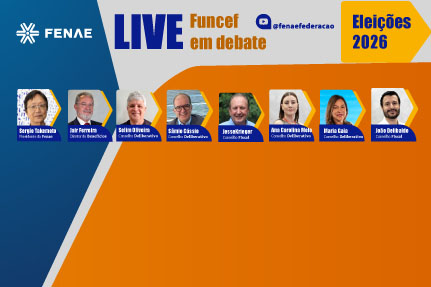Live: Fenae e candidatos à eleição da Funcef debatem futuro da Fundação